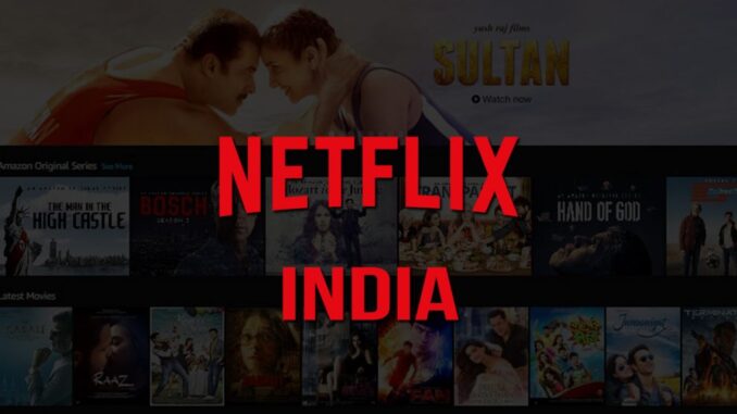 Netflix, fiyatları Disney ve Amazon yüzünden Hindistan'da düşürdü