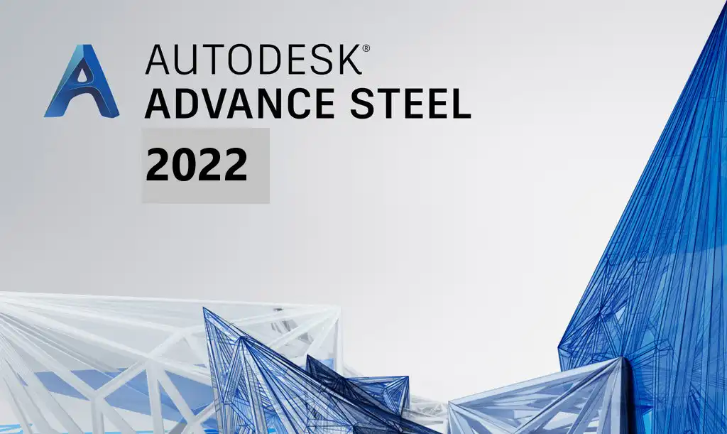 Advance Steel 2022 sistem gereksinimleri