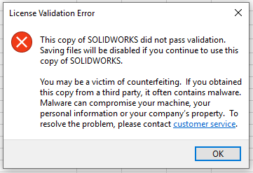 This copy of SOLIDWORKS did not pass validation