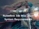 3ds Max 2023 System Requirements