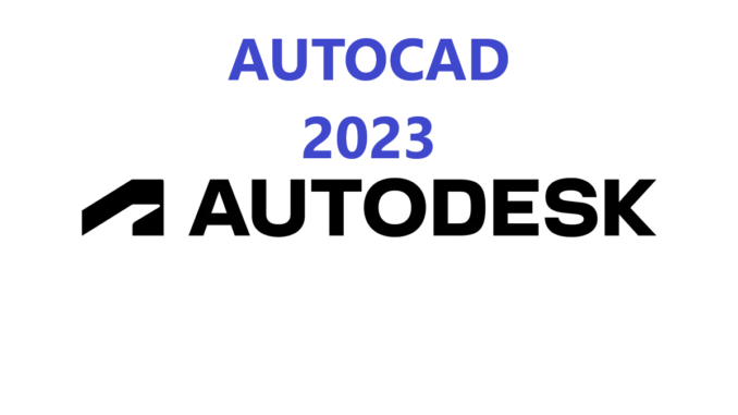 AutoCAD 2023 Sistem Gereksinimleri