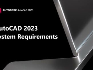 AutoCAD 2023 System Requirements