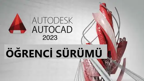 Autocad 2023 Öğrenci Sürümü Nasıl İndirilir