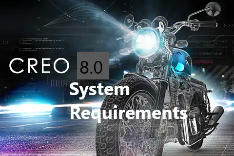 PTC Creo 8 System Requirements