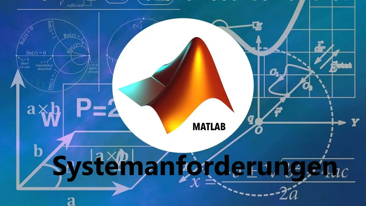 MATLAB Systemanforderungen