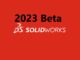 SOLIDWORKS 2023 Beta Sürümü Çıktı