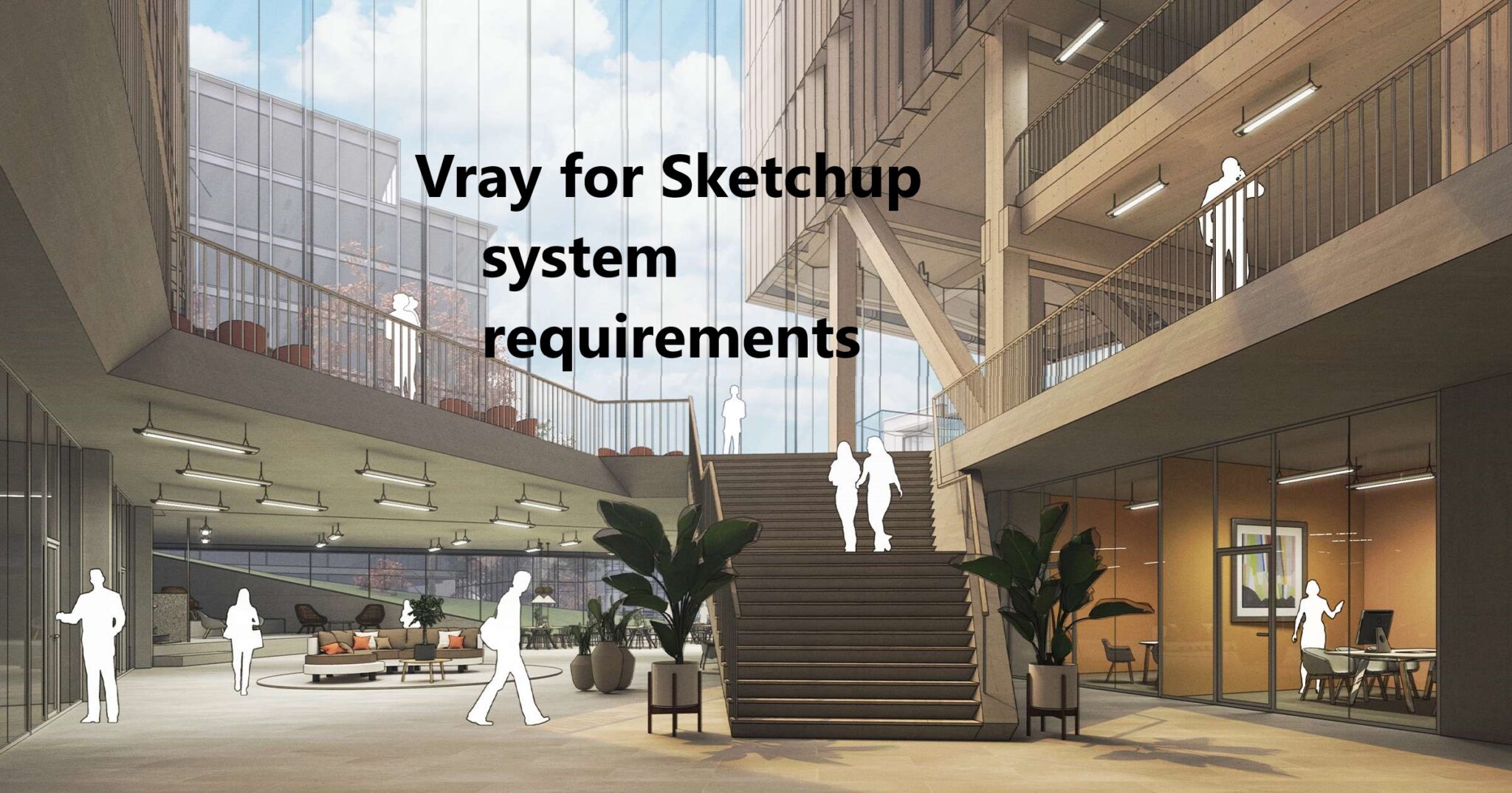 Vray for Sketchup system requirements