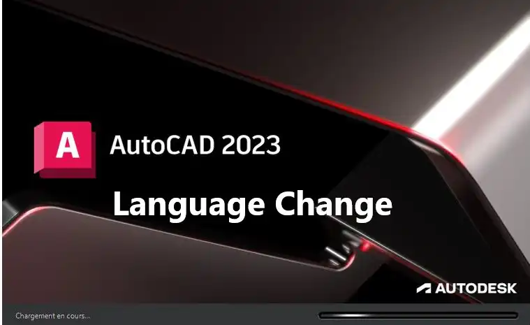 Autocad 2023 Language Change